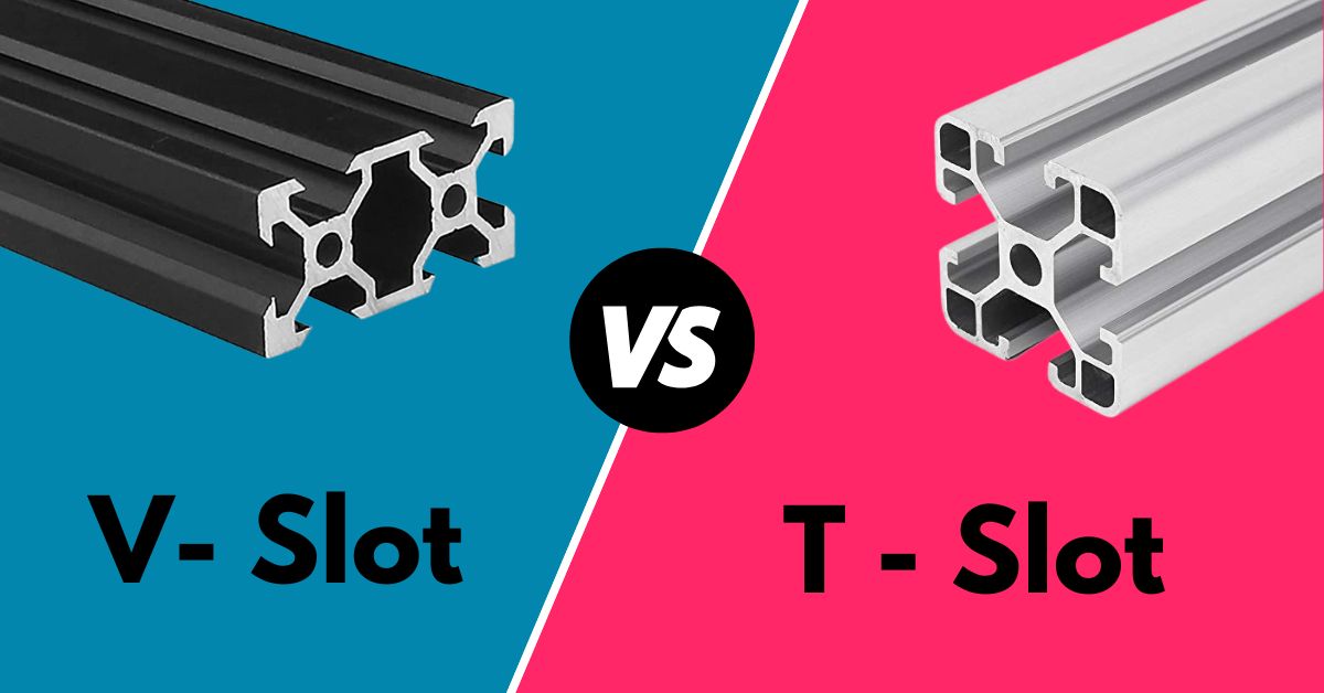 T-Slot vs. V-Slot